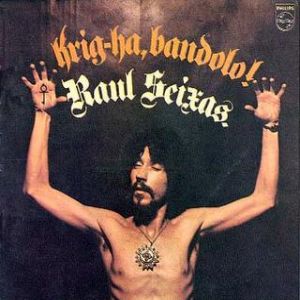 O disco de estreia da carreira solo de Raul Seixas, "Krig-ha, Bandolo!", marco fundamental do rock nacional. 